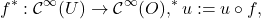 \[f^*:\mathcal{C}^{\infty}(U)\rightarrow\mathcal{C}^{\infty}(O),\qquadf^*u:=u\circ f, \]